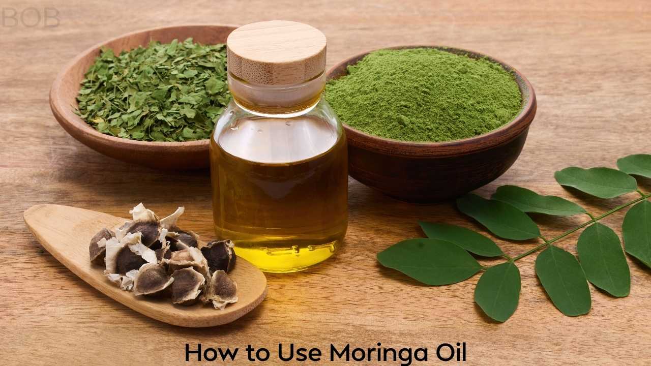 How to Use Moringa Oil